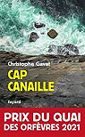 Cap Canaille: Prix du Quai des Orfvres 2021 par Gavat