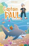 Captain Paul : Au secours des requins par Brunet