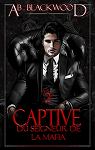 Captive du seigneur de la mafia, tome 2 par Blackwood
