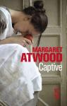 Captive par Atwood