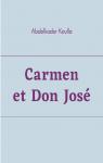 Carmen et Don Jos par Koulla