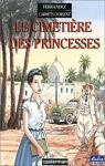 Carnets d'Orient, tome 5 : Le cimetire des princesses par Ferrandez
