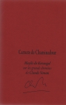 Carnets de Chaminadour, n11 : Maylis de Kerangal sur les grands chemins de Claude Simon par Carnets de Chaminadour