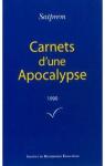 Carnets d'une Apocalypse, tome 10 : 1990 par Satprem