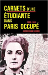 Carnets d'une tudiante dans Paris occup : 1940-1943 par Loriod