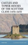 Castles and Tower Houses of the Scottish Clans 14501650 par Reid