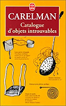 Catalogue d'objets introuvables par Carelman