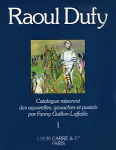 Catalogue raisonn des aquarelles, gouaches et pastels-Raoul Dufy volume 1 par Guillon-Laffaille