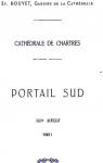 Cathdrale de Chartres, tome 1 : Portail Sud par Houvet
