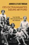 Ces extravagantes soeurs Mitford : Une famille dans la tourmente de l'Histoire par Le Floc`hmoan