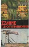 Czanne et le post-impressionnisme (Galerie d'art) par Martini