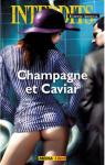 Champagne et Caviar