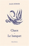 Chaos - Le Banquet par Kerner