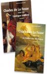 Charles de La Fosse 1636-1716 : Coffret 2 volumes : Le matre des Modernes ; Catalogue rasionn par Gustin-Gomez