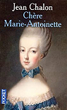 Chre Marie-Antoinette par Chalon