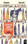 Histoire dessine de la France, tome 6 : Chevaliers, moines et paysans par Sorel