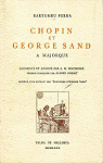 Chopin et George Sand  Majorque par Ferra