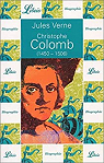 Christophe Colomb, 1450-1506 par Verne