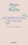 Chronique des Whiteoaks, tome 15 : Les sortilges de Jalna par Claireau