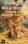 Lancedragon - La trilogie des Chroniques, tome 1 : Dragons d'un crpuscule d'automne par Weis