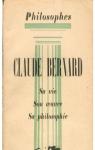 Claude Bernard, sa vie, son uvre, sa philosophie par Dhurout