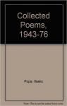 Collected Poems 1943-1976 par Popa