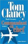Commandant en chef, tome 1 par Clancy