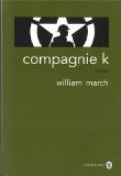 Compagnie K par William March