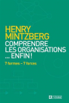 Comprendre les organisations... enfin! par Mintzberg