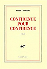 Confidence pour confidence - Prix Goncourt 1998 par Constant