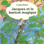 Contes-Pouce : Jacques et le haricot magique par Pernoud