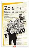 Contes et nouvelles (1864-1874) : Tome 1 par Zola
