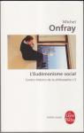 Contre-histoire de la philosophie, tome 5 : L'eudmonisme social par Onfray