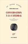 Conversation  ''La Cathdrale'' par Vargas Llosa