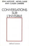Conversations sur l'invisible par Audouze