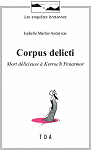 Corpus delicti par Martin-Anderson