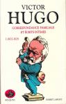 Correspondance Familiale et crits intimes, tome 1 : 1802-1828 par Hugo
