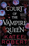Court of the Vampire Queen par Robert
