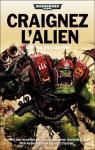 Warhammer 40.000 : Craignez l'Alien par Dunn