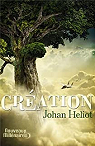 Cration par Heliot