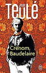 Crnom, Baudelaire ! par Teul