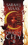 Crescent City : Maison de la terre et du sang par Maas