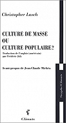 Culture de masse ou culture populaire ?