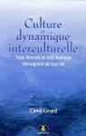 Culture et dynamique interculturelle par Girard