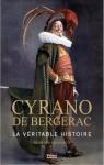 Cyrano de Bergerac : La vritable histoire par Bringuier