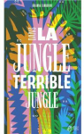 Dans la jungle, terrible jungle par Tamburini