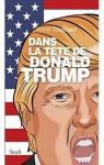 Dans la tte de Donald Trump par Toulouse