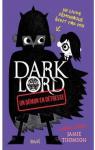 Dark Lord, tome 2 : Un dmon en dtresse