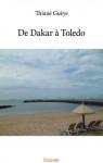 De Dakar  Toledo par Guye
