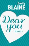 Dear You (actes 1  3): Saison 1 par Blaine